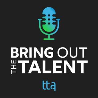 Bring Out The Talent