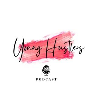Young Hustlers' Podcast