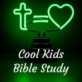Cool Kids Bible Study