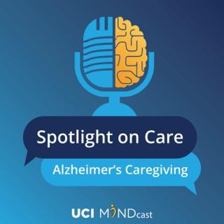Spotlight on Care: Alzheimer's Caregiving