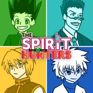 The Spirit Hunters! (Hunter x Hunter, Yu Yu Hakusho, and Beyond!)