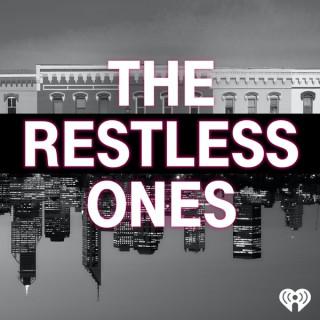 The Restless Ones