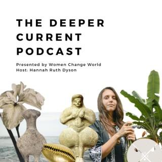 The Deeper Current Podcast