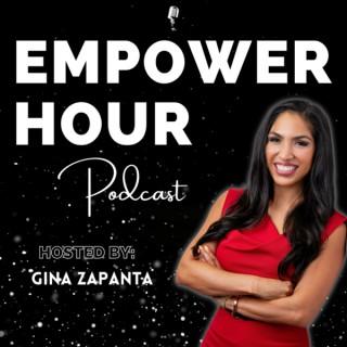 Empower Hour with Gina Zapanta