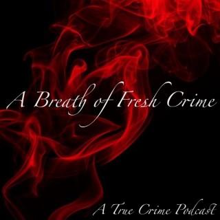 A Breath of Fresh Crime