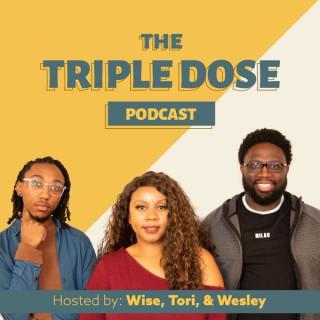 The Triple Dose Podcast