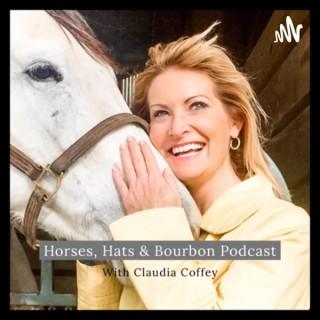 Horses, Hats and Bourbon with Claudia Coffey