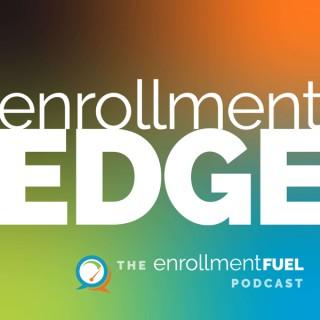 Enrollment Edge by enrollmentFUEL