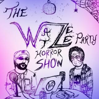 THE WAT-ZEE PARTY HORROR SHOW