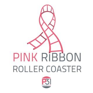 The Pink Ribbon Roller Coaster