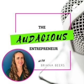 The Audacious Entrepreneur