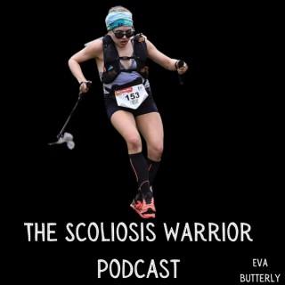 The Scoliosis Warrior Podcast