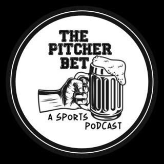 The Pitcher Bet Sports Podcast