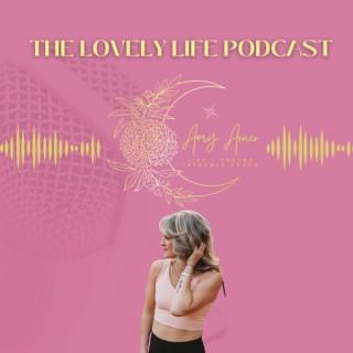The Lovely Life Podcast