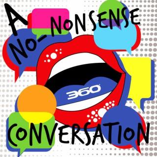 360 MAG: A No-Nonsense Conversation