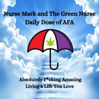 nurseMARK and The Green Nurse Daily Dose of AFA