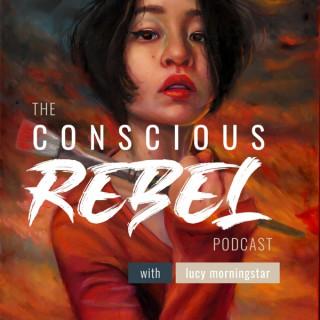 The Conscious Rebel