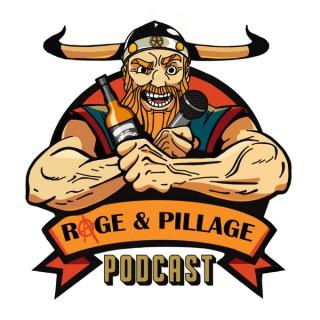 The Rage and Pillage Podcast