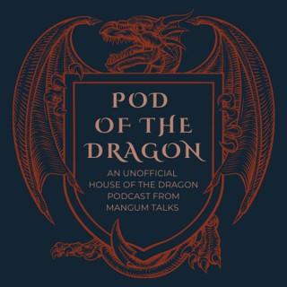 Pod of the Dragon