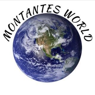 Montante’s World