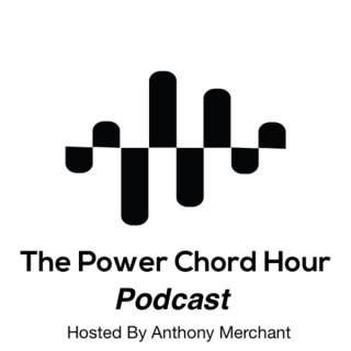 The Power Chord Hour Podcast