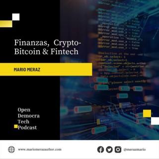 Mario Meraz  Finanzas, Fintech, Blockchain, Bitcoin, Ciberseguridad Podcast