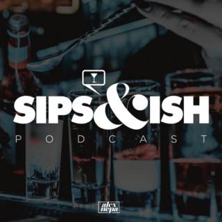 Sips & Ish, A Podcast for DJs
