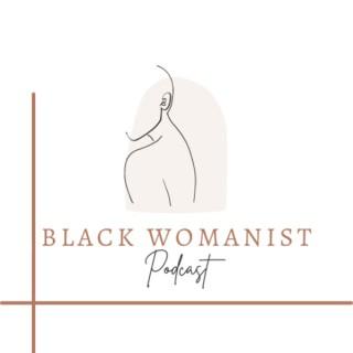 The Black Womanist Podcast