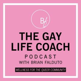 The Gay Life Coach Podcast