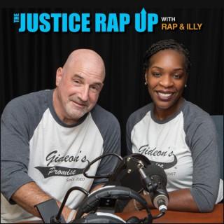 The Justice Rap Up