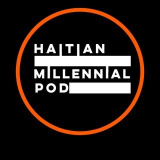 Haitian Millennial Podcast