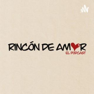 Rincón de Amor (El podcast)