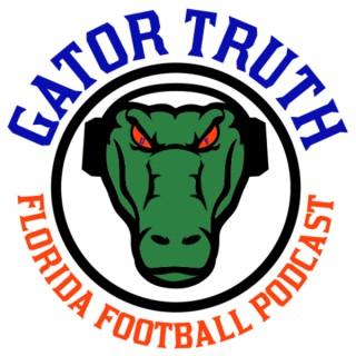 Gator Truth Florida Football Podcast