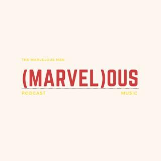 The Marvelous Podcast