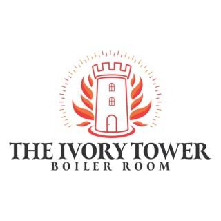 Ivory Tower Boiler Room