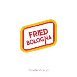 Fried Bologna