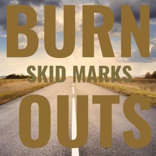 Burnouts and Skid Marks