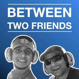 Between Two Friends