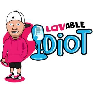 The Lovable Idiot Podcast