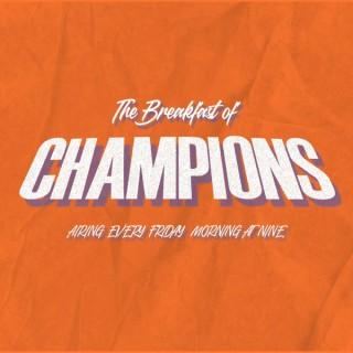 The Breakfast of Champions Show