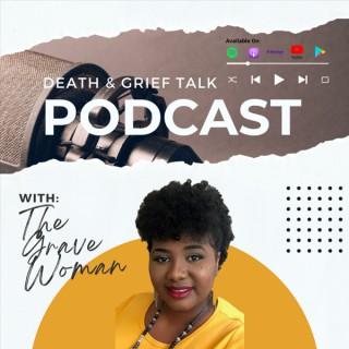 Death & Grief Talk with The Grave Woman®