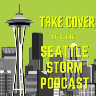 Take Cover It's The Seattle Storm Podcast