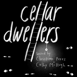 The Cellar Dwellers