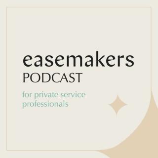 The Easemakers Podcast