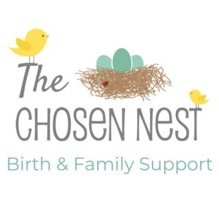 The Chosen Nest: Birth & Family Support