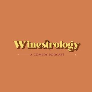 Winestrology: A Comedy Podcast