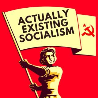 Actually Existing Socialism
