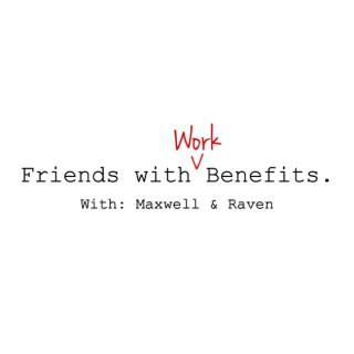 Friends With Work Benefits