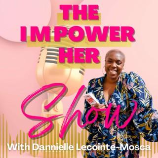 The IMPower Her SHow