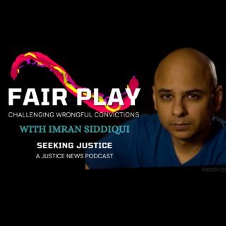 FairPlay | Challenging Wrongful Convictions with Imran Siddiqui
